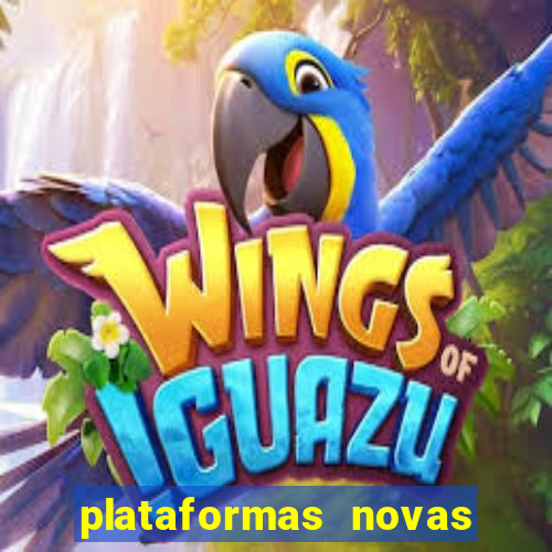 plataformas novas que est o pagando